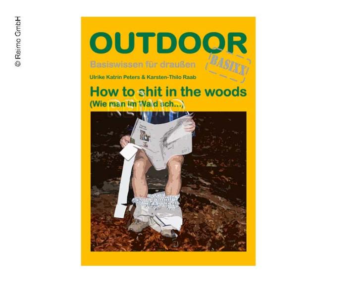 Купить онлайн OUTDOOR пособие "Как срать в лесу"